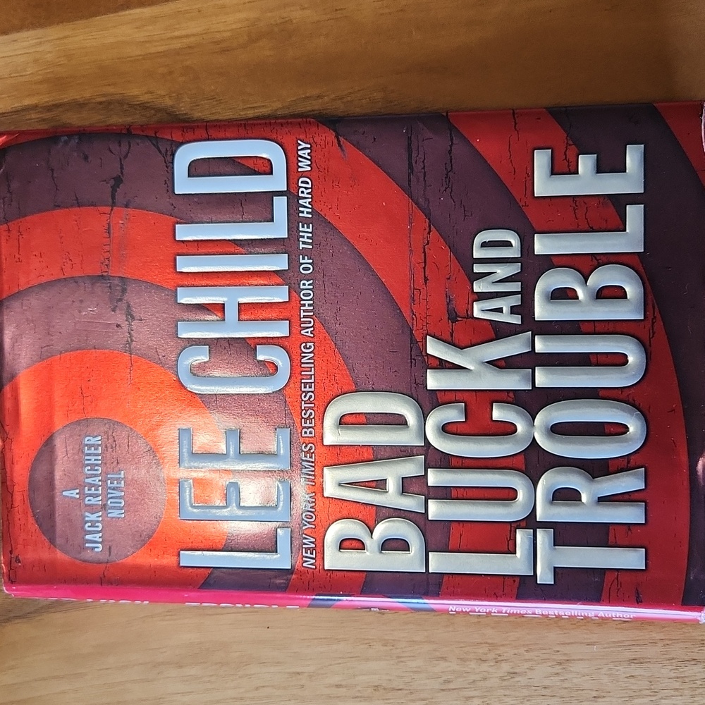 Lee Child novel Hardcover Bad Luck And Trouble